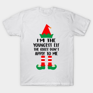 I'm the youngest ELF The rules don't apply to me Family Matching Group Christmas Costume Pajama Funny Gift T-Shirt